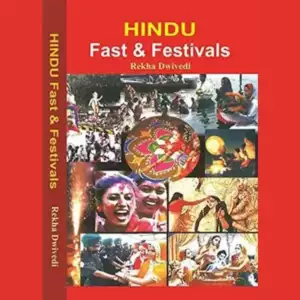 Hindu Fasts and Festivals