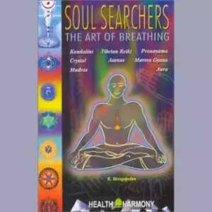 SOUL SEARCHERS THE ART OF BREATHING